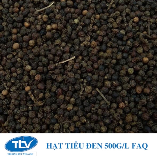 HẠT TIÊU ĐEN 500G/L FAQ 